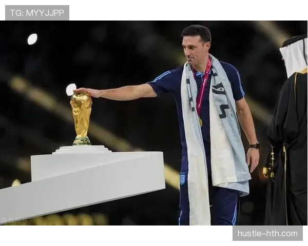 斯卡洛尼打造铁血团队，阿根廷凝聚力成夺冠关键